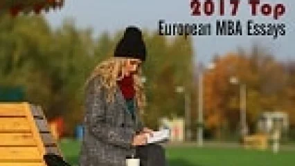 2017 Top European MBA Essays