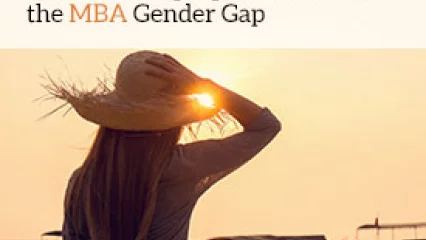 B-Schools Step Up Efforts to Close the MBA Gender Gap