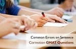 Common Errors on Sentence Correction GMAT Questions