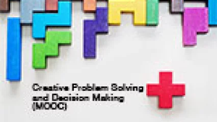 Creative Problem Solving and Decision Making (MOOC)