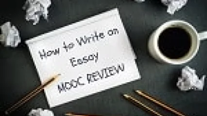 Essay Writing Free Online Course (MOOC Review)