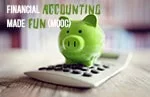 Financial Accounting Made Fun (MOOC)