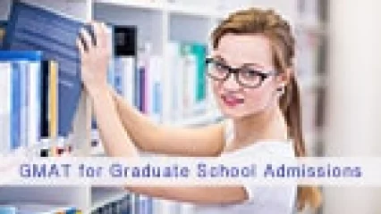 GMAT for Graduate School Admissions