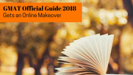 GMAT Official Guide 2018 Gets an Online Makeover