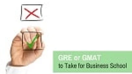 GRE or GMAT to Take for B-school