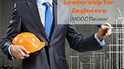 Leadership for Engineers (MOOC Review)