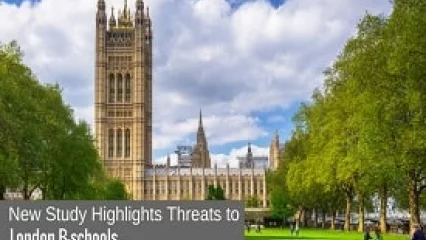 New Study Highlights Threats to London B-schools
