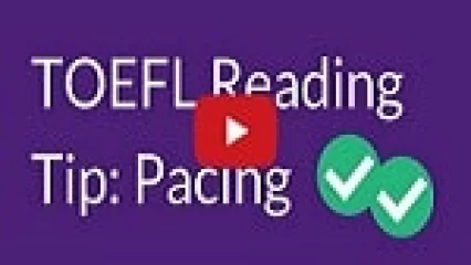TOEFL Reading Tips on Pacing (Video)