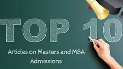 Top 10 Articles on Master's and MBA Admissions for 2015