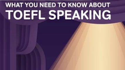 What You Need to Know about TOEFL Speaking (Infographic)